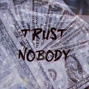 swyzee Ленз - Trust Nobody
