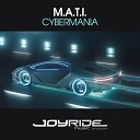 M A T I - Cybermania Radio Mix