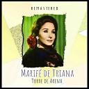 Marif de Triana - Coplas de Los Siete Ni os Remastered