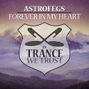 Astrofegs - Forever In My Heart