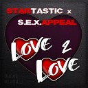 STARTASTIC S E X Appeal - Love2Love Extended Version
