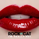 Rock Da Cat - I m Really Hot Radio Edit