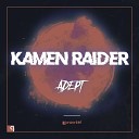 Kamen Raider - Adept