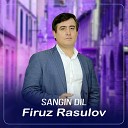Firuz Rasulov - Sangin Dil