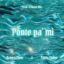 Arturo Flow feat Paola Ender - Ponte Pa Mi
