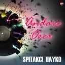 Spitakci Hayko - Ser Im Angin Remix