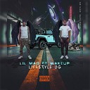Lil Mad 258 feat oficialwakeup - Lifestyle Og