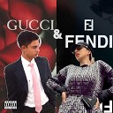 El Jhow Miller - Gucci e Fendi