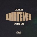 Logan Joe feat Kivumbi King - Whatever