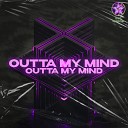 Danyro - Outta My Mind