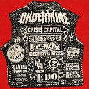 Undermine - Ya No Formo Parte de Esto