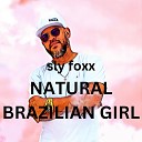 SLY FOXX - Natural Brazilian Girl