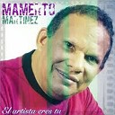 Mamerto Martinez - Que Ves En La Pared