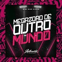 DJ H15 ZS feat MC GW MC BN - Megazord De Outro Mundo
