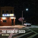 Mr Dj Monj - The Sound of Disco