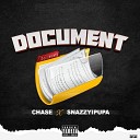 chases feat Snazzyipupa - Document