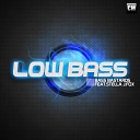 Bass Bastards Feat Stella J Fox - Low Bass Radio Edit Clubmasters Records