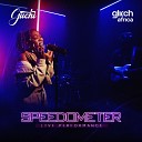 Guchi feat Glitch Africa - Speedometer Live Performance