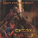 chrome masters - You Can Feel My Pain