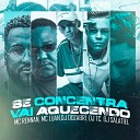 DJ Salatiel MC Rennan DJ TC feat DJ Dozabri - Se Concentra Vai Aquecendo