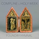 Foundry Hymnal - My Song Is Love Unknown