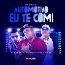Mc Delux Dj Sagaz DJ Fury feat DJ CAMPASSI - Automotivo Eu Te Comi