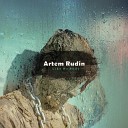 Artem Rudin - Like No Body