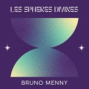 Bruno Menny - Les sph res divines Version longue