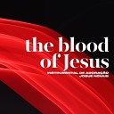 Instrumental Worship and Prayer - The Blood of Jesus