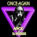 Nice2kool, DJ Rchagas - Once Again