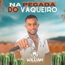william araujo cantor - Pegada de Vaqueiro