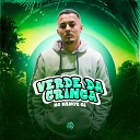MC MENOR CL - Verde da Gringa
