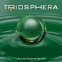 Triosphera - Bernard 2024 Remastered Version