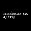 DJ Lily - Establish Market Dominance