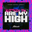DJ NANDINHO 011 feat MC Pipokinha MC BM… - Ritmada You Are My High
