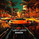 The Lost Lifes - Bando