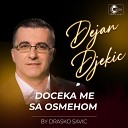 Dejan Djekic - Doceka me sa osmehom Live