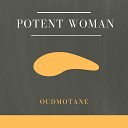 Oudmotane - Potent Woman