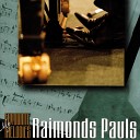 Raimonds Pauls - Besame Mucho