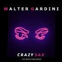 Walter Gardini - Crazy Sax