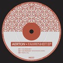 Aerton - Fahrenheit Draganeskool Remix
