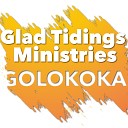 Glad Tidings Ministries - Address Yo