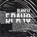 BLONELY - Брачо (prod. by JE$! & BEAT$)