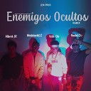 Moiblack02 feat Hade62c Vick Ob Albert Jr - Enemigos Ocultos Remix