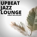 Upbeat Jazz Lounge - Sunshine in the Morning