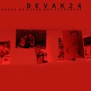 Devak24 - Lo hubieras pensado antes