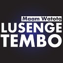 Lusenge Tembo Real Beat Crew - Wana Damu