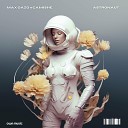 Max Oazo feat Camishe - Max Oazo feat Camishe Astronaut