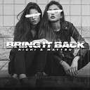 RICHI Mattsu - Bring It Back