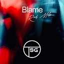 Rad Mils - Blame Extended Mix